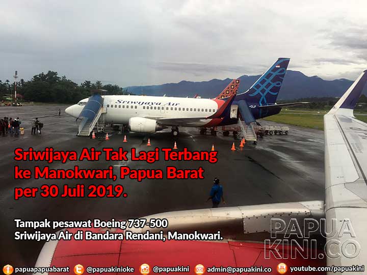 Sriwijaya Air Tak Lagi Terbang ke Manokwari per 30 Juli 2019