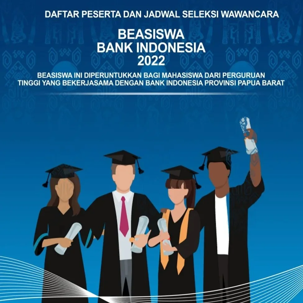 BI Papua Barat Seleksi Wawancara Beasiswa 2022